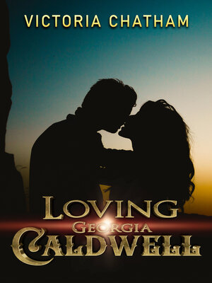 cover image of Loving Georgia Caldwell